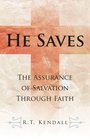He Saves The Assurance of Salvation Through Faith