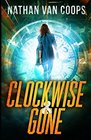 Clockwise  Gone A Time Travel Adventure