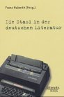 Die Stasi in der deutschen Literatur