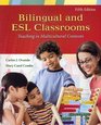 Bilingual and ESL Classrooms Teaching In Multicultural Contexts