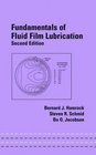 Fundamentals of Fluid Film Lubrication Second Edition
