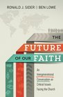 The Future of Our Faith An Intergenerational Conversation on Critical Issues Facing the Church
