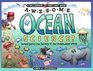 Awesome Ocean Science: Investigating the Secrets of the Underwater World (Kids Can!)