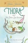 Thora and the Green Sea-Unicorn: Another Half-Mermaid Tale