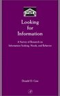 Looking for Information A Survey of Research on Information Seeking Needs and Behavior