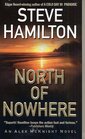 North of Nowhere  (Alex McKnight, Bk 4)