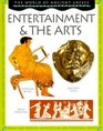 Entertainment  the Arts