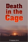 Death in the Cage