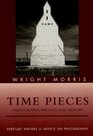 Time Pieces Photographs Writing and Memory