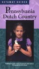 Pennsylvania Dutch Country (Getaway Guides)