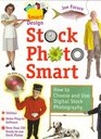 Stock Photo Smart How to Choose and Use Digital Stock Photography