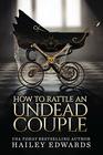 The Epilogues Part III How to Rattle an Undead Couple
