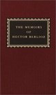 The Memoirs of Hector Berlioz