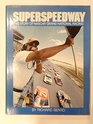 Superspeedway The Story of Nascar Grand National Racing