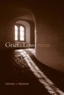Grief and Loss Understanding the Journey