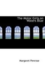 The Motor Girls on Waters Blue