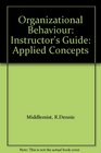 Organizational Behaviour Instructor's Guide Applied Concepts