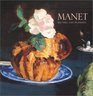 Manet : The Still Life Paintings