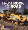 From Rock to Road