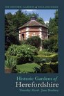 Historic Gardens of Herefordshire The Historic Gardens of England