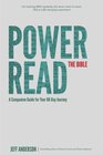Power Read the Bible A Companion Guide for Your 60Day Journey