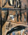 Australian Printmaking in the 1990s Artist Printmakers  19901995