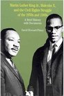 Martin Luther King Jr Malcolm X and the Civil Rights Struggle of the 1950s and 1960s  Southern Horrors and Other Writings  Up from Slavery