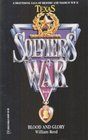 Blood and Glory (Soldiers of War, Bk 1)