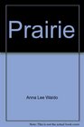 Prairie The Legend of Charles Burton Irwin and the Y6 Ranch