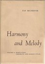 Harmony and Melody