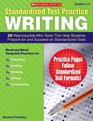 Standardized Test Practice Writing Grades 34 25 Reproducible MiniTests That Help Students Prepare for and Succeed on Standardized Tests