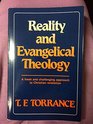 Reality and Evangelical Theology A fresh and challenging approach to Christian revelation