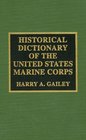 Historical Dictionary of the United States Marine Corps