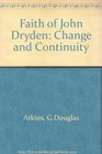 The Faith of John Dryden Change and Continuity