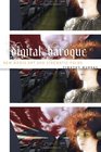 Digital Baroque New Media Art and Cinematic Folds