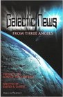 Galactic News From Three Angels