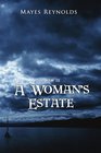 A Woman's Estate Book III