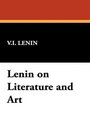 Lenin on Literature and Art