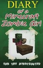Diary of a Minecraft Zombie Girl