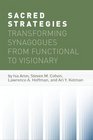 Sacred Strategies Transforming Synagogues from Functional to Visionary