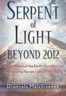 Serpent of Light Beyond 2012