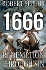 1666 Redemption Through Sin Global Conspiracy in History Religion Politics and Finance