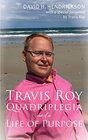 Travis Roy Quadriplegia and a Life of Purpose