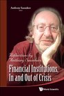 Financial Institutions In And Out Of Crisis Reflections by Anthony Saunders