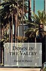 Down in the Valley (Vic Daniel, Bk 1)