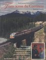 Trains Across the Continent North American Railroad History