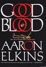 Good Blood (Gideon Oliver, Bk 11)