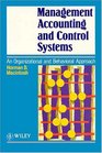 Management Accounting and Control Systems An Organizational and Behavioral Approach