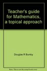 Teacher's guide for Mathematics a topical approach Course 1