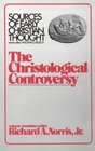 The Christological Controversy (Sources of Early Christian Thought)